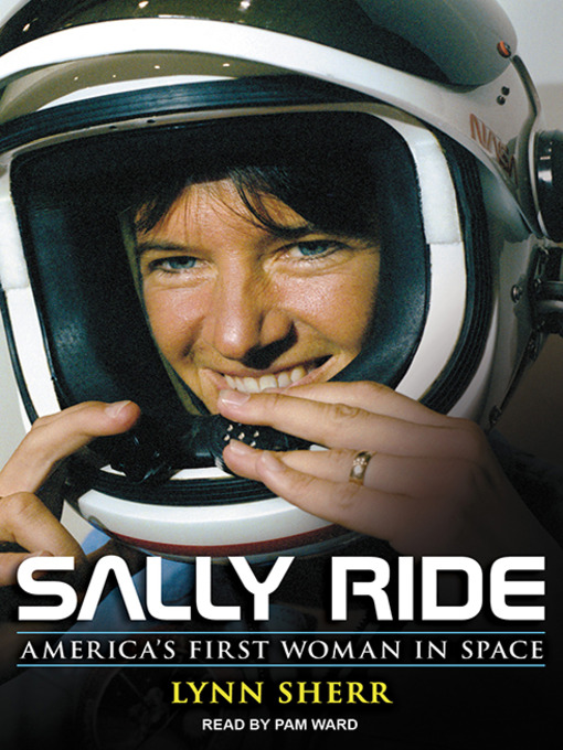 Title details for Sally Ride by Lynn Sherr - Wait list